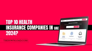 Top Health Insurance Companies in UAE 2024