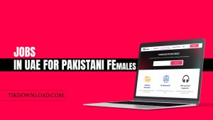 Jobs in UAE For Pakistani Females